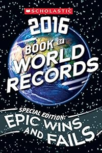 Scholastic Book of World Records 2016