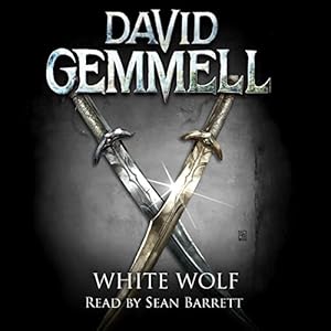White Wolf: Drenai Series by David Gemmell
