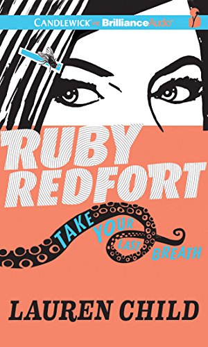 Ruby Redfort Take Your Last Breath by Lauren Child
