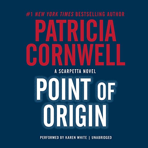 Point of Origin: Library Edition by Patricia Daniels Cornwell