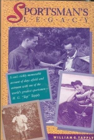 Sportsman's Legacy by William G Tapply