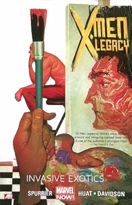 X-Men Legacy Volume 2: Invasive Exotics