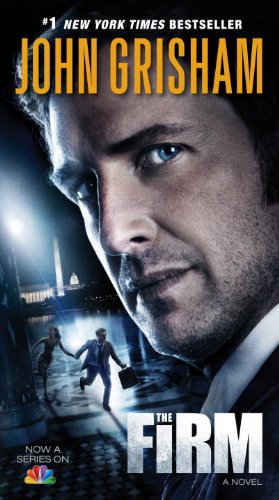 The Firm: A Novel by John Grisham