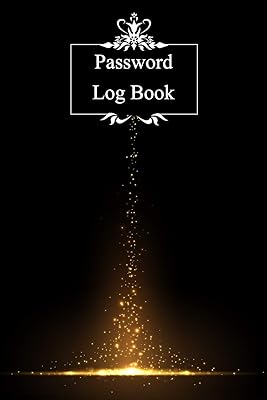 Password Log Book: Internet password organizer, Password log book, Keep track of usernames, Passwords, web addresses in one easy (Black Design) (password book)