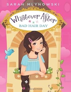 Whatever After #5: Bad Hair Day
