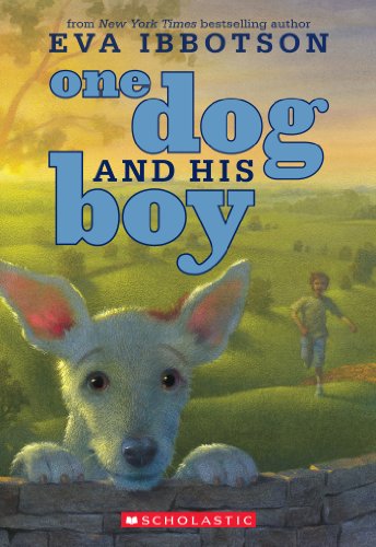 One Dog and His Boy by Eva Ibbotson