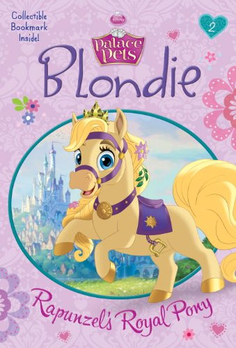 Blondie: Rapunzel's Royal Pony by Tennant Redbank 
			
			
		
		
		
       	 
       		
       			,