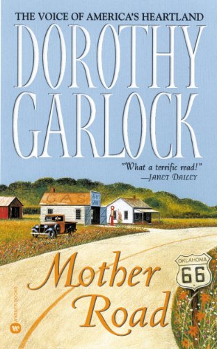 Mother Road (Route 66 Series) by Dorothy Garlock