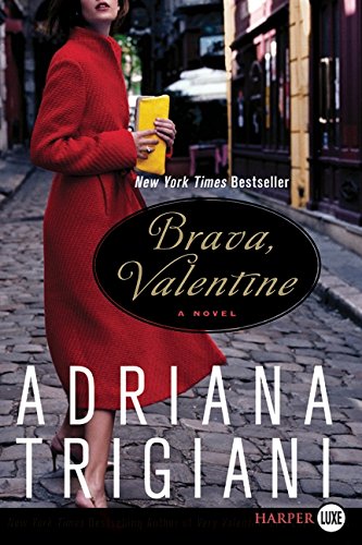 Brava, Valentine LP by Adriana Trigiani