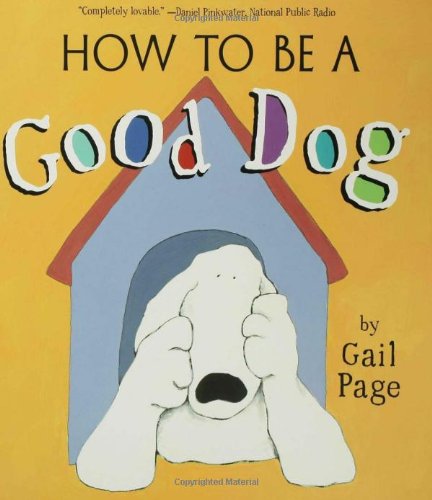 How to Be a Good Dog