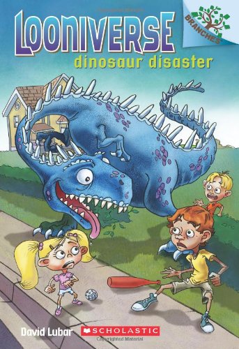 Looniverse #3: Dinosaur Disaster by David Lubar