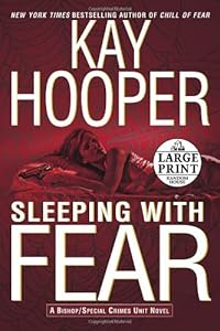 Sleeping with Fear (Bishop/Special Crimes Unit Novels)