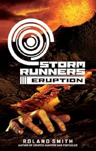Storm Runners #3: Eruption