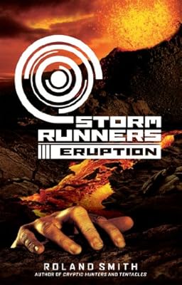 Storm Runners #3: Eruption