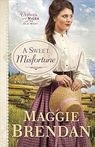 A Sweet Misfortune: A Novel