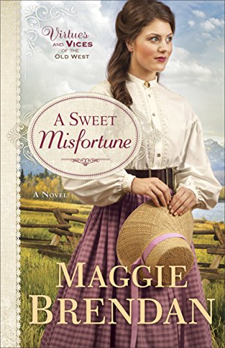 A Sweet Misfortune: A Novel by Maggie Brendan