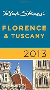 Rick Steves' Florence & Tuscany 2013