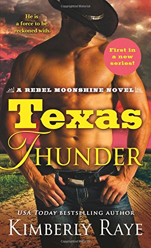 Texas Thunder by Kimberly Raye