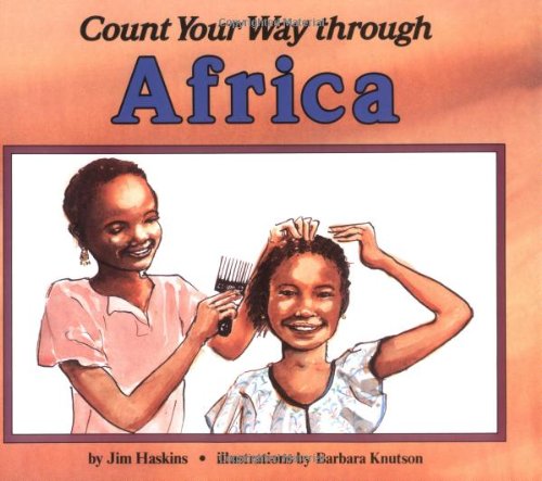 Count Your Way Through Africa by James Haskins