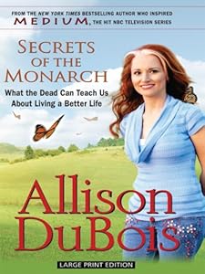 Secrets of the Monarch: What the Dead Can Teach Us about Living a Better Life