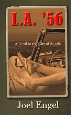 L. A. '56: A Devil in the City of Angels