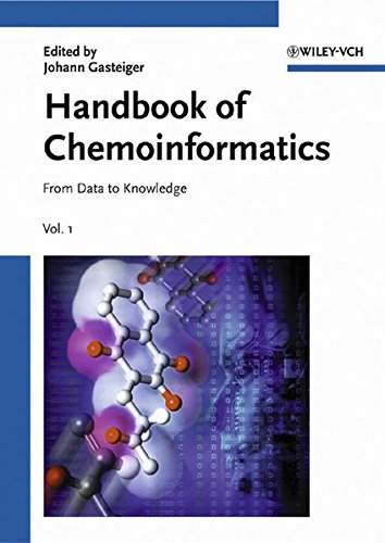 Handbook of Chemoinformatics: From Data to Knowledge (Representation of Molecular Structures) (4 Volumes) by Johann Gasteiger