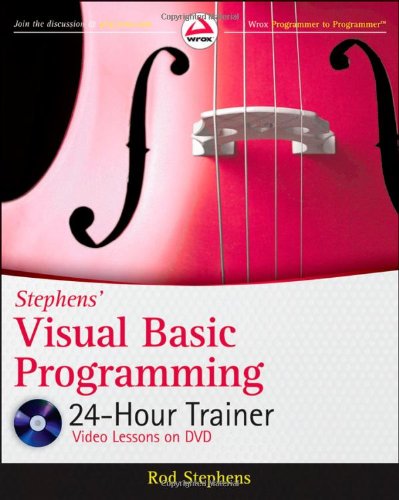 Stephens' Visual Basic Programming 24-Hour Trainer by Rod Stephens