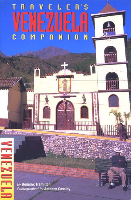 Traveler's Venezuela Companion (Traveler's Companion Series) by Dominic Hamilton