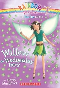 Fun Day Fairies #3: Willow the Wednesday Fairy: A Rainbow Magic Book