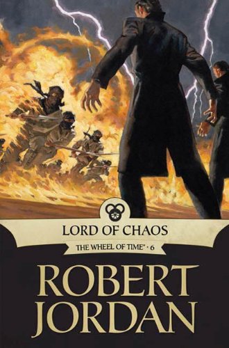 Lord of Chaos: Book Six of 'The Wheel of Time' by Robert Jordan