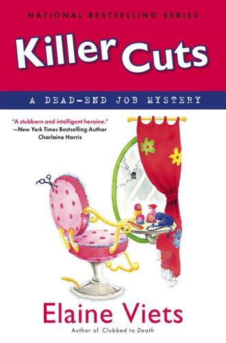 Killer Cuts: A Dead-End Job Mystery by Elaine Viets
