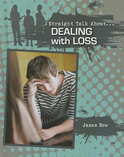 Dealing with Loss by James Bow