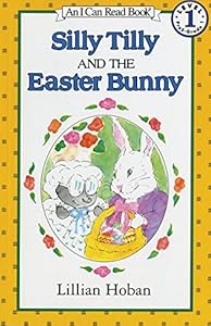 Silly Tilly and the Easter Bunny