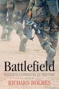 A Guide to Battles: Decisive Conflicts in History (The Oxford Reference Collection)