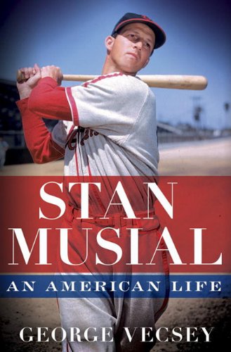 Stan Musial: An American Life by Tony La Russa