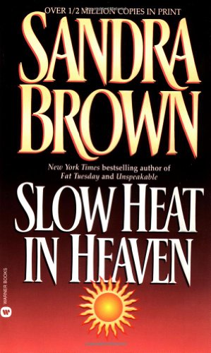 Slow Heat in Heaven by Sandra Brown