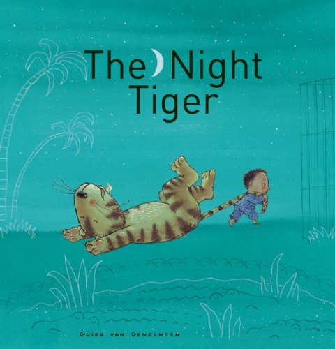 The Night Tiger by Guido van Genechten  (Illustrator)