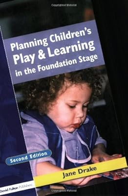 Planning Children's Play and Learning in the Foundation Stage
