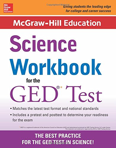 McGraw-Hill Education Science Workbook for the GED Test by McGraw-Hill Education Editors
