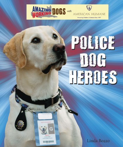 Police dog heroes by Linda Bozzo