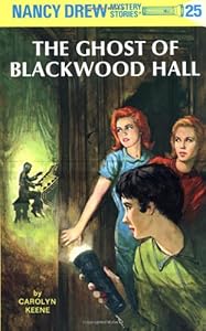 Nancy Drew Mystery Stories The Ghost of Blackwood Hall by Carolyn Keene