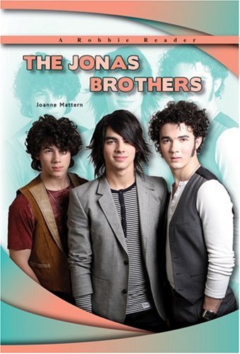 The Jonas Brothers by Joanne Mattern