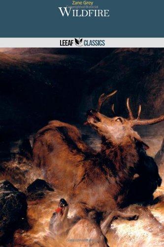 Wildfire by Zane Grey