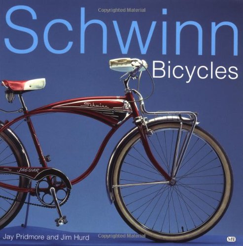 SCHWINN BICYCLES By Jay Pridmore *Excellent Condition*