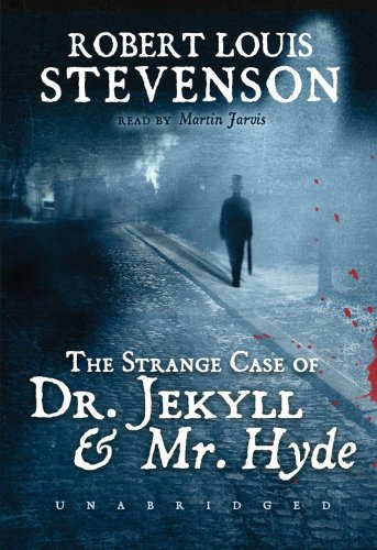 The Strange Case of Dr. Jekyll and Mr. Hyde by Robert Louis Stevenson