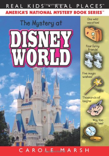 The Mystery at Walt Disney World by Carole Marsh