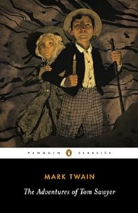 The Adventures of Tom Sawyer (Penguin Classics)