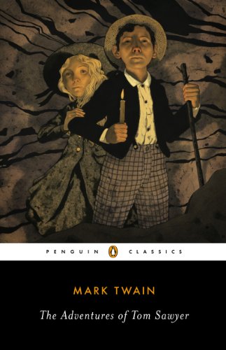 The Adventures of Tom Sawyer (Penguin Classics) by Mark Twain