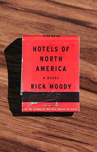 Hotels of North America by Rick Moody