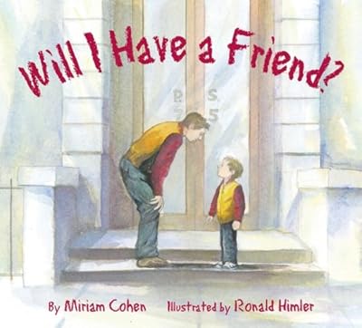 Will I Have a Friend?